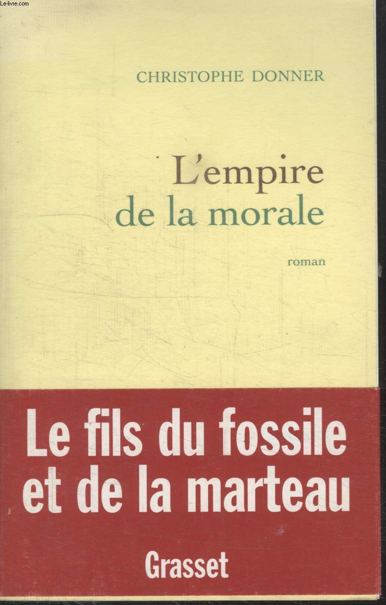 L'EMPIRE DE LA MORALE.