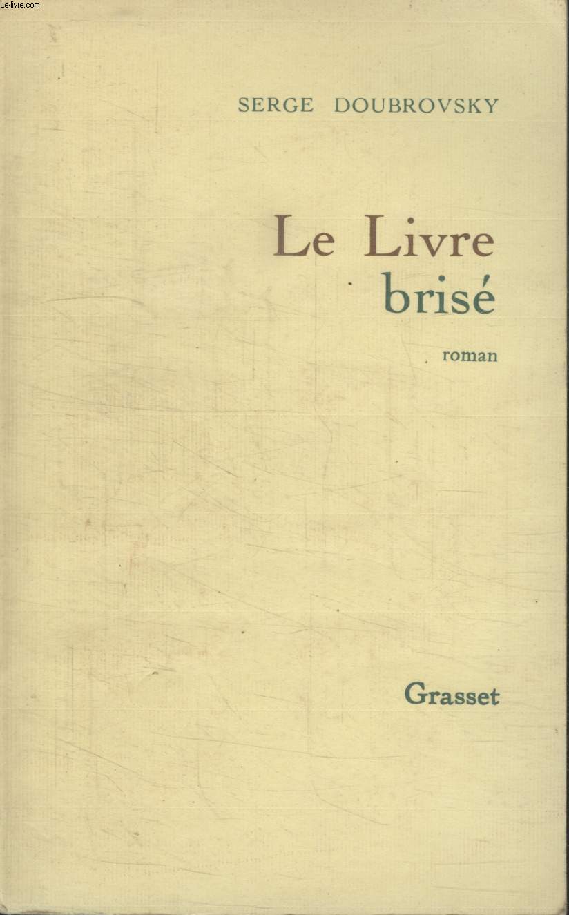 LE LIVRE BRISE.