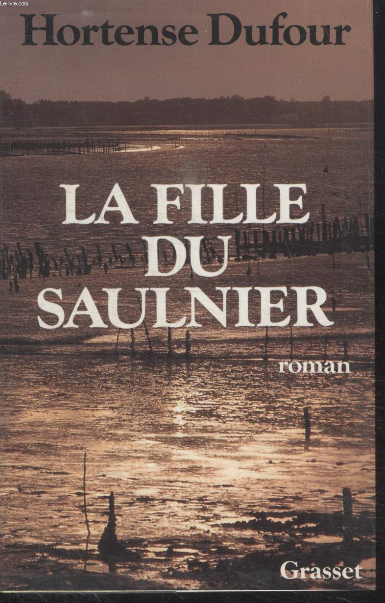 LA FILLE DU SAULNIER.