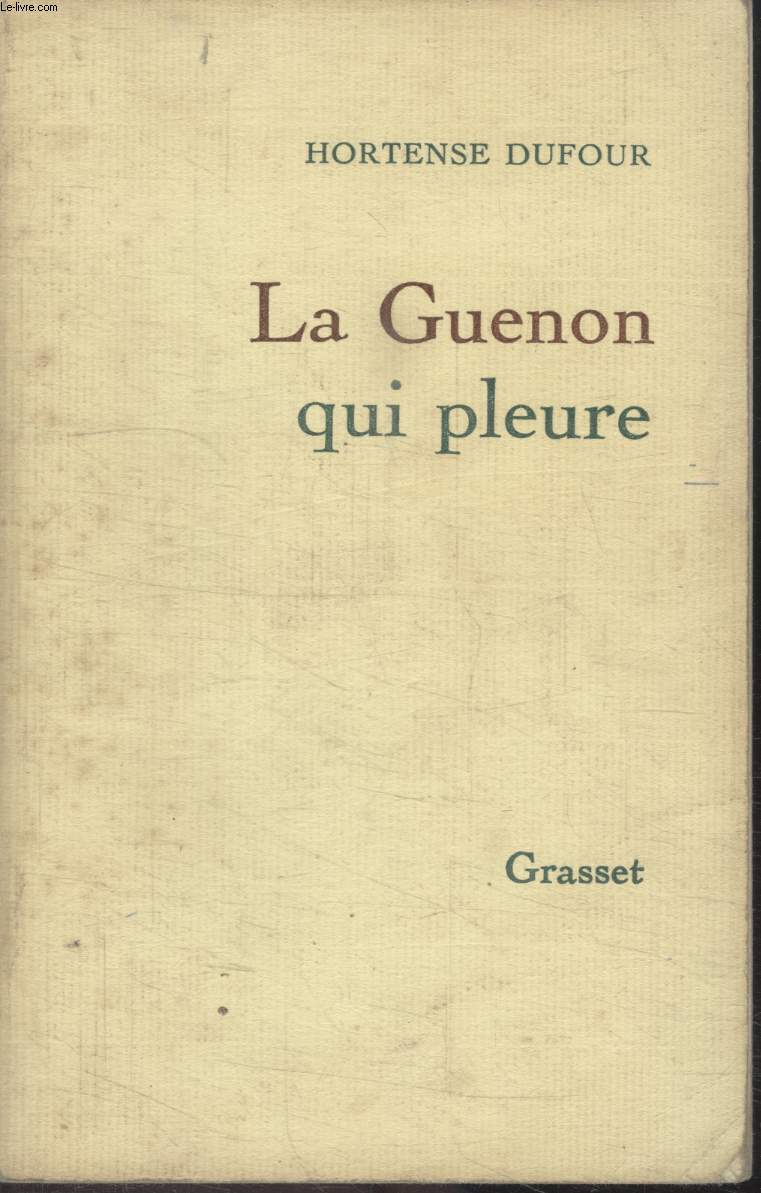 LA GUENON QUI PLEURE.