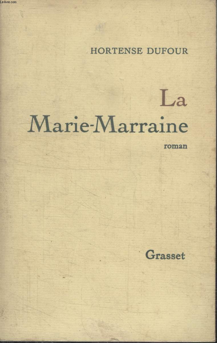 LA MARIE-MARRAINE.