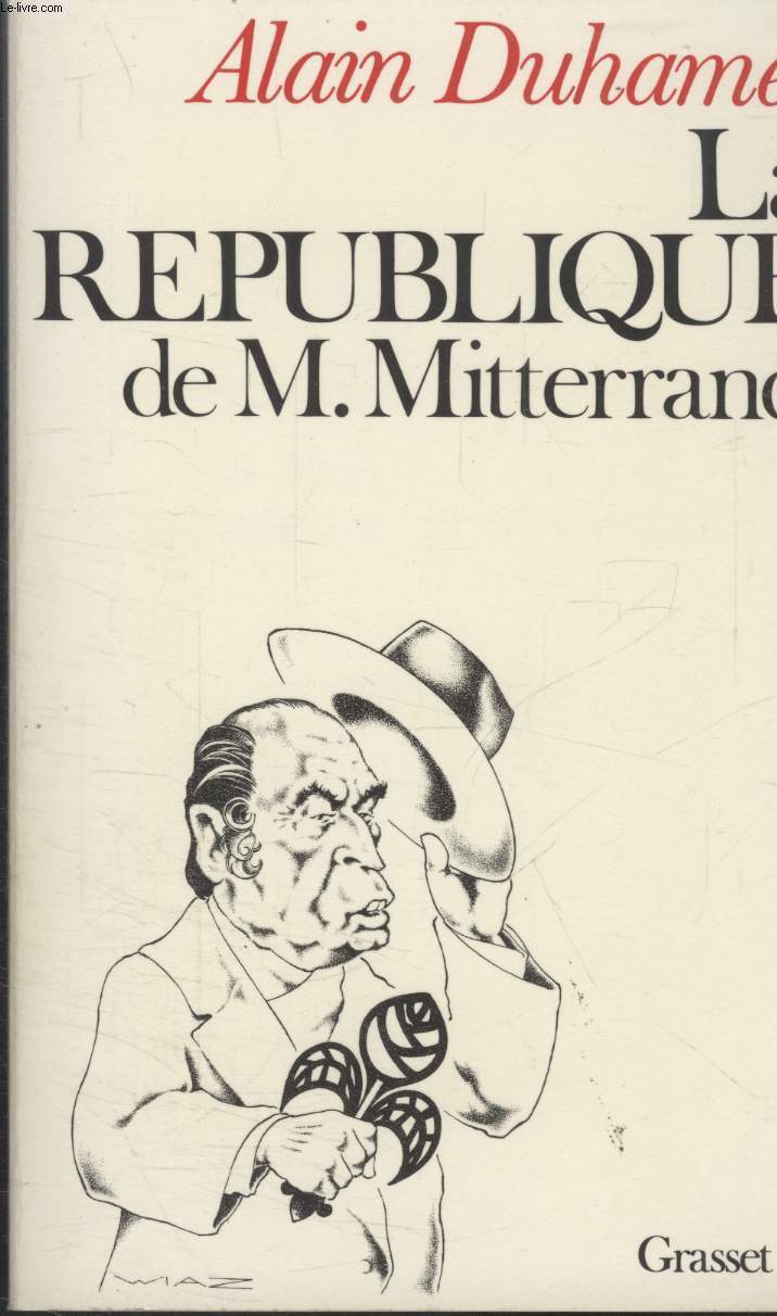 LA REPUBLIQUE DE M.MITTERRAND.