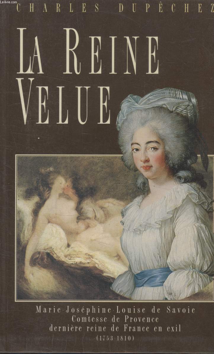 LA REINE VELUE.