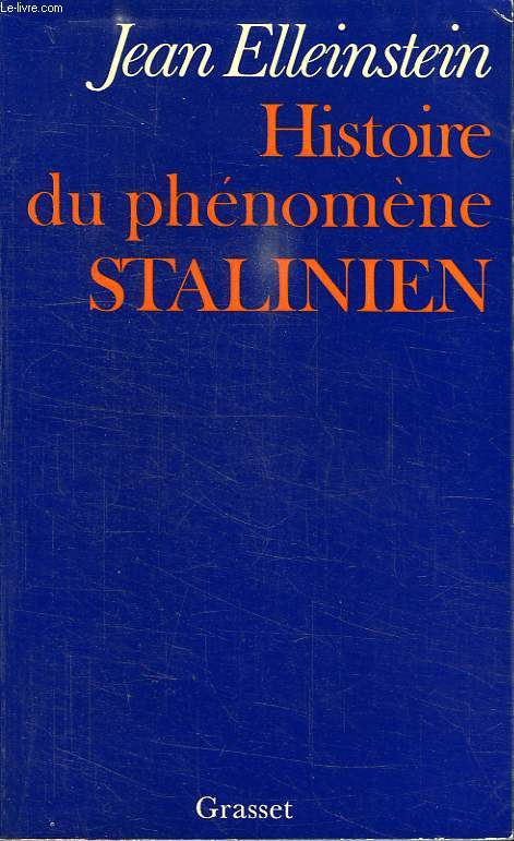 HISTOIRE DU PHENOMENE STALINIEN.