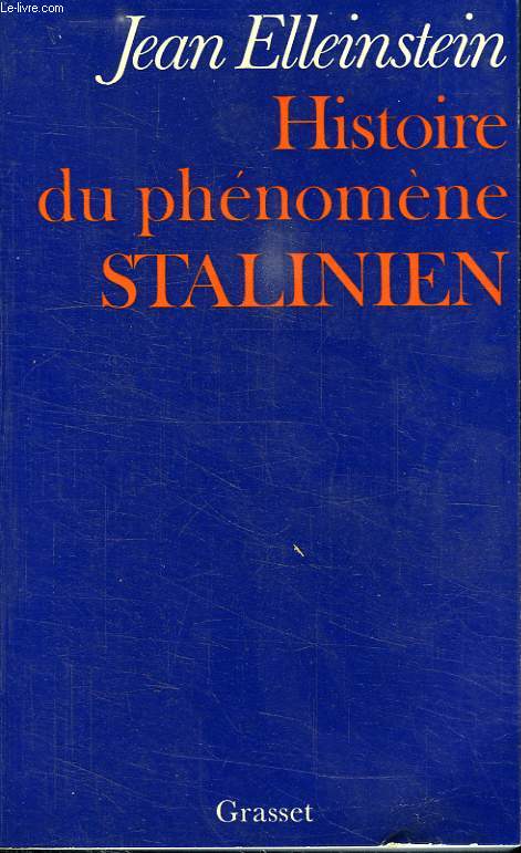 HISTOIRE DU PHENOMENE STALINIEN.