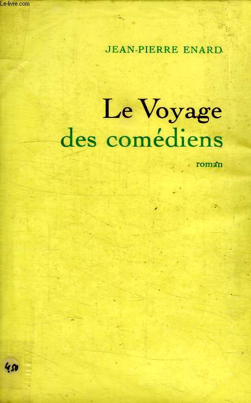 LE VOYAGE DES COMEDIENS.