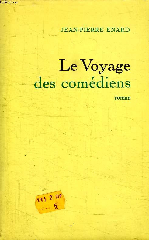 LE VOYAGE DES COMEDIENS.