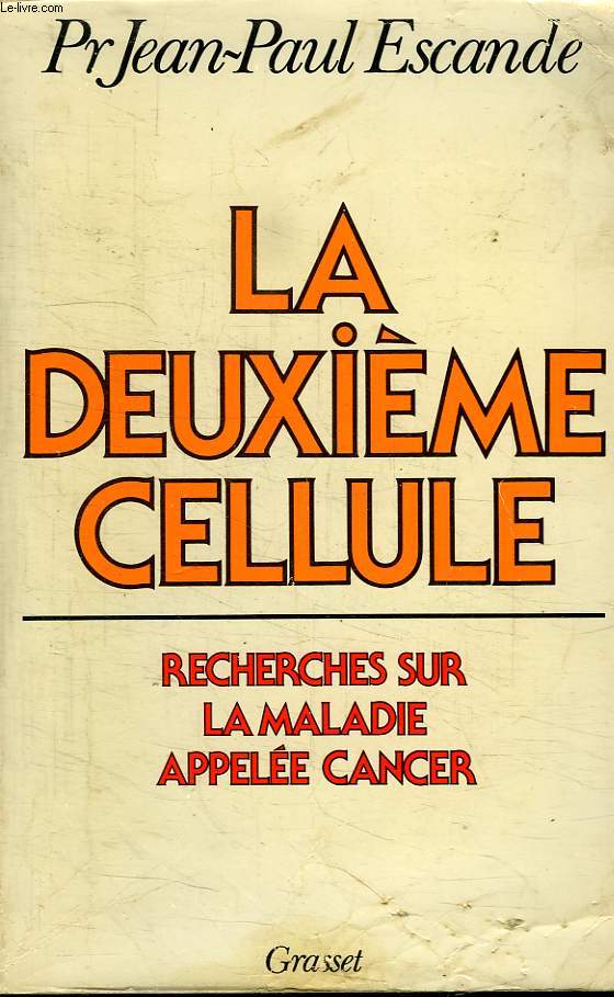 LE DEUXIEME CELLULE.RECHERCHE SUR LA MALADIE APPELEE CANCER.