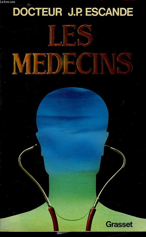 LES MEDECINS.