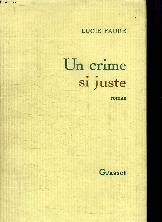 UN CRIME SI JUSTE.