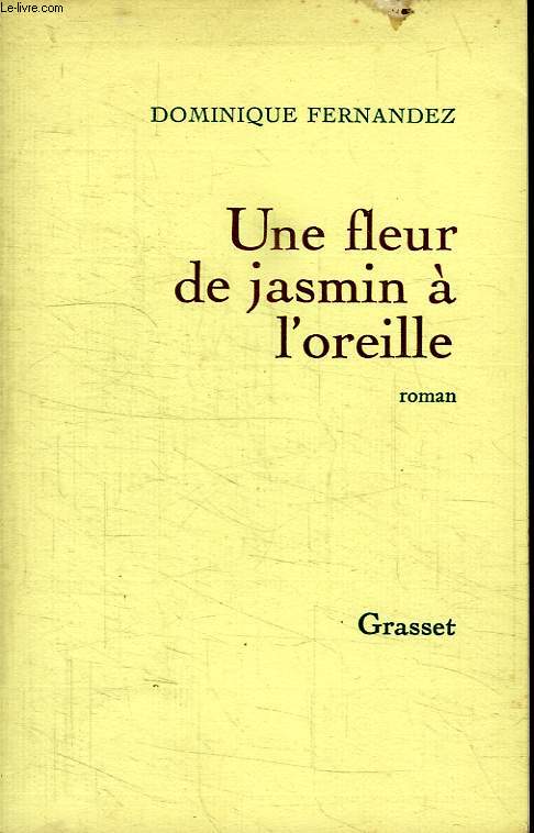 UNE FLEUR DE JASMIN A L OREILLE.