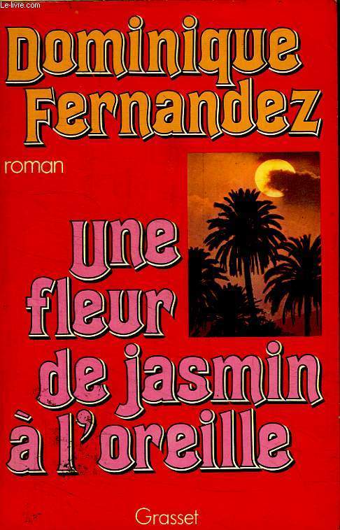 UNE FLEUR DE JASMIN A L OREILLE.