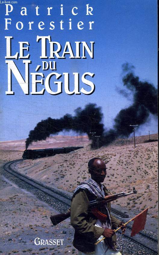 LE TRAIN DE NEGUS.