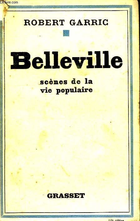 BELLEVILLE.SCENE DE LA VIE POPULAIRE.