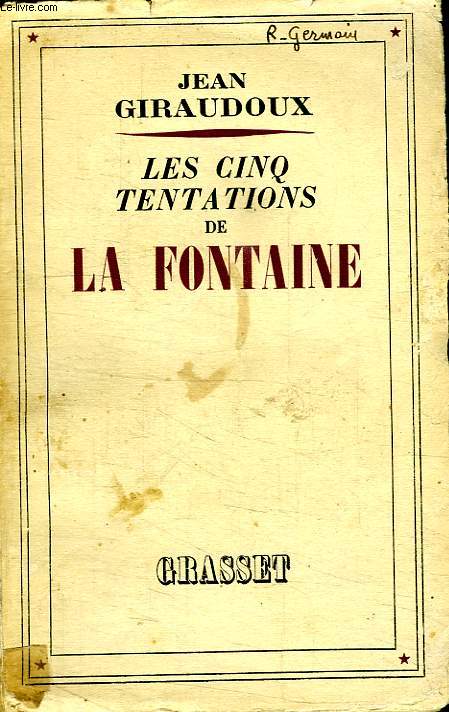 LES CINQ TENTATIONS DE LA FONTAINE.