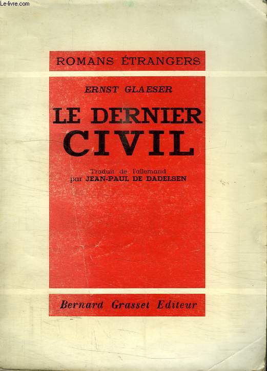 LE DERNIER CIVIL.ROMANS ETRANGERS.