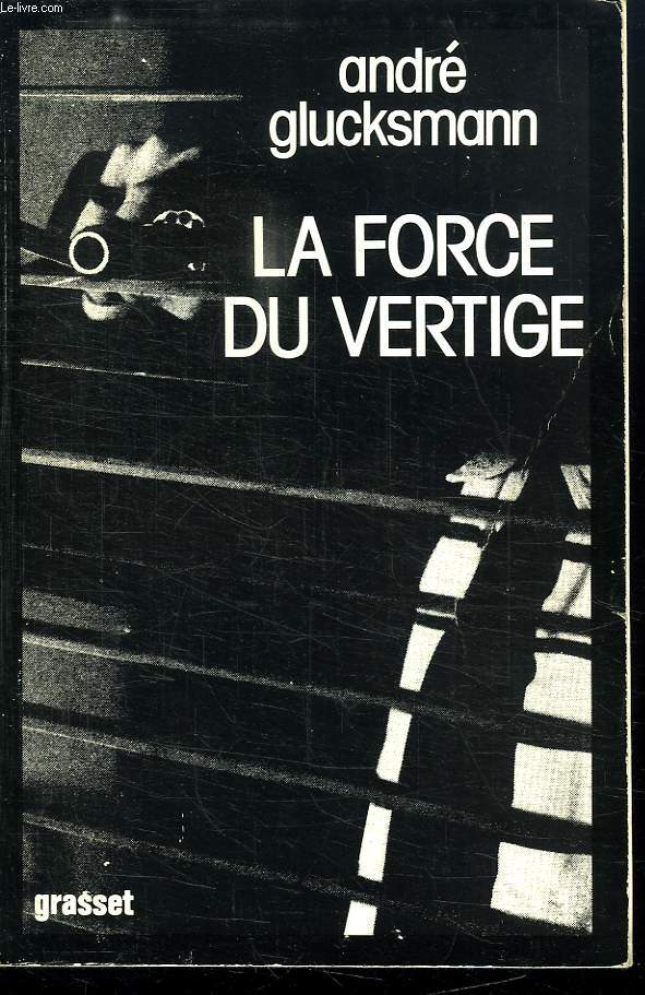 LA FORCE DU VERTIGE.