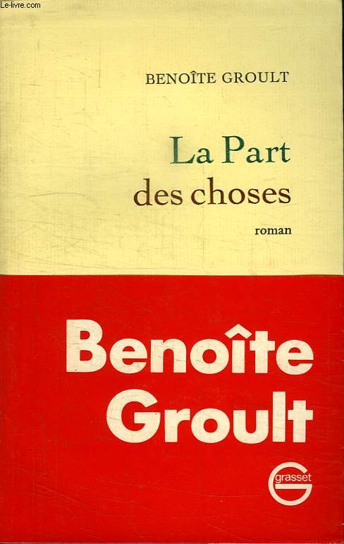 LA PART DES CHOSES.