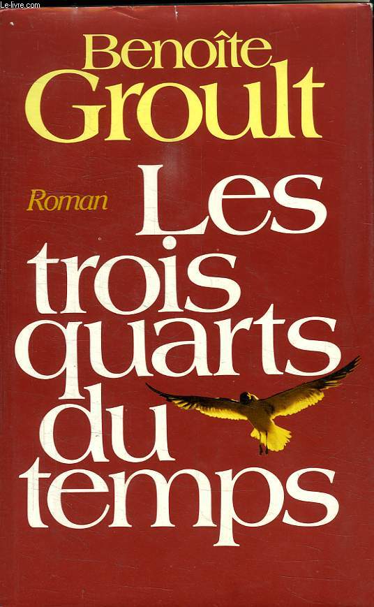LES TROIS QUARTS DU TEMPS.