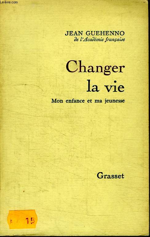 CHANGER LA VIE.