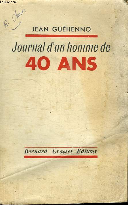 JOURNAL D UN HOMME DE 40 ANS.