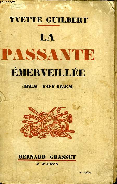 LA PASSANTE EMERVEILLEE.MES VOYAGES.