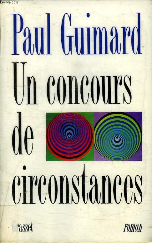UN CONCOURS DE CIRCONSTANCES.