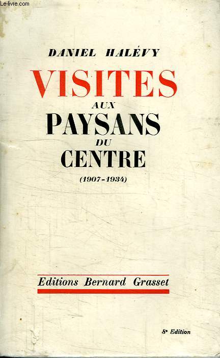 VISITES AUX PAYSANS DU CENTRE.1907-1934.