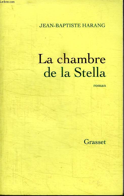 LA CHAMBRE DE STELLA.