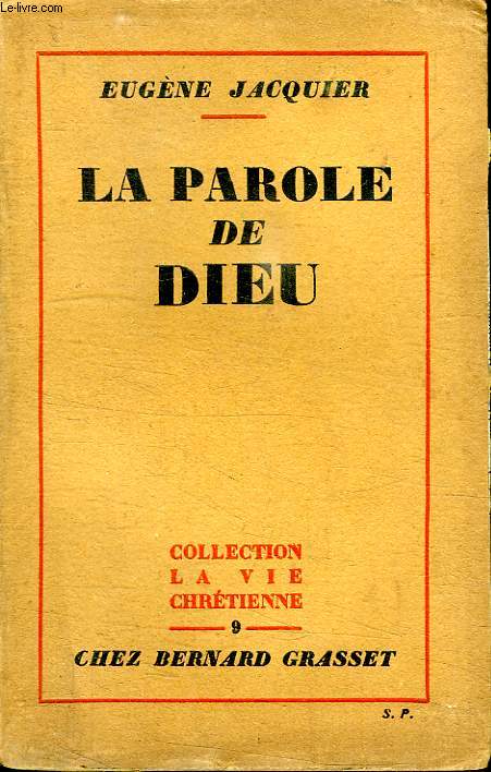 LA PAROLE DE DIEU. COLLECTION LA VIE CHRETIENNE.