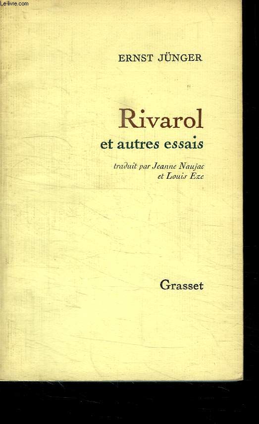 RIVAROL ET AUTRES ESSAIS.