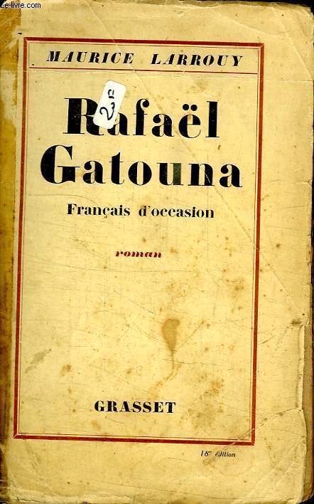 RAFAEL GATOUNA. FRANCAIS D OCCASION.