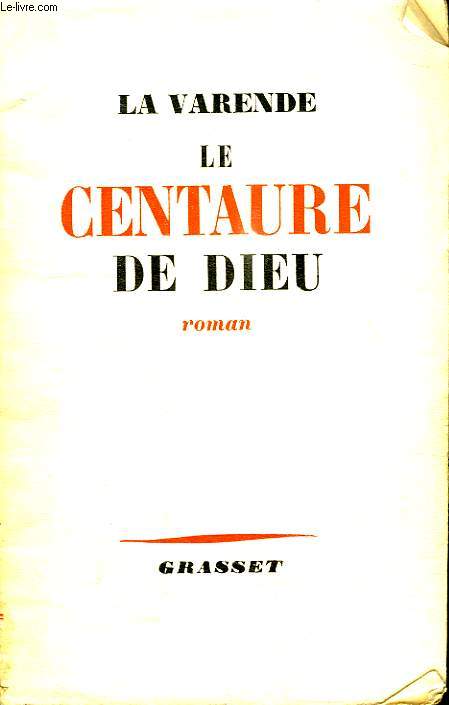 LA CENTAURE DE DIEU.