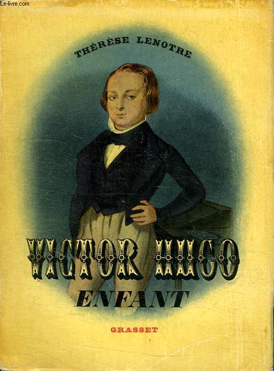 VICTOR HUGO. ENFANT.