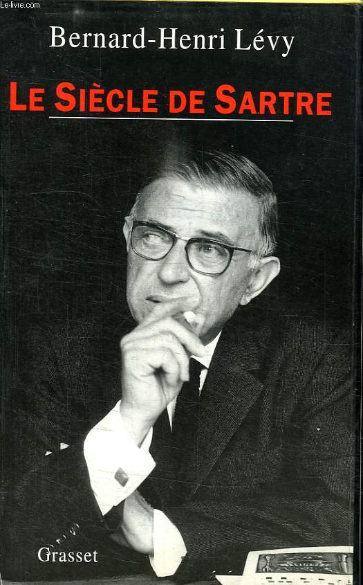 LE SIECLE DE SARTRE.ENQUETE PHILOSOPHIQUE.