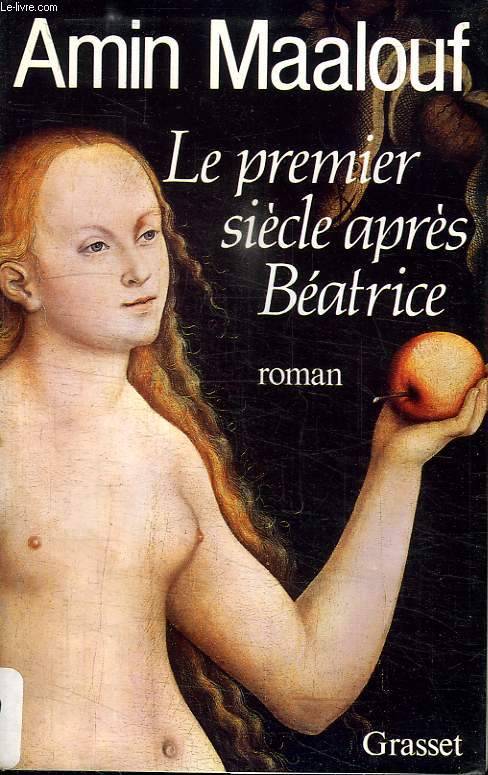 LE PREMIER SIECLE APRES BEATRICE.