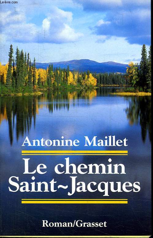 LE CHEMIN DE SAINT JACQUES.