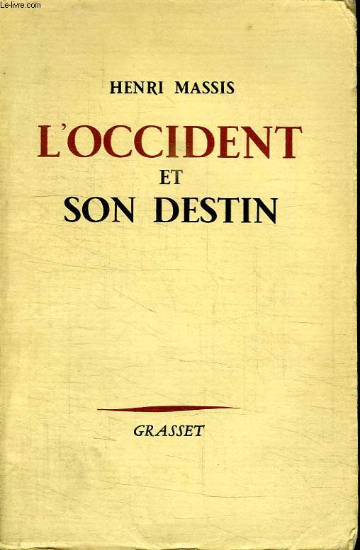 L OCCIDENT ET SON DESTIN.