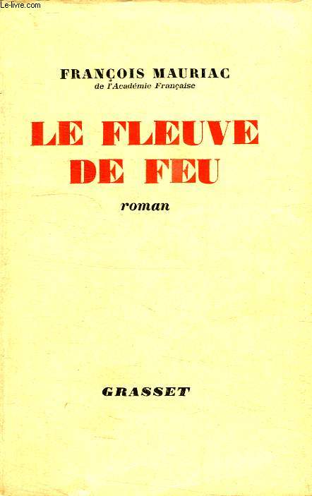 LE FLEUVE DE FEU.