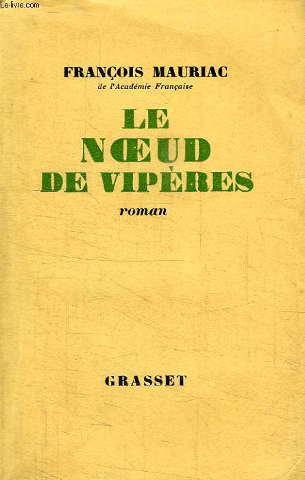 LE NOEUD DE VIPERES.