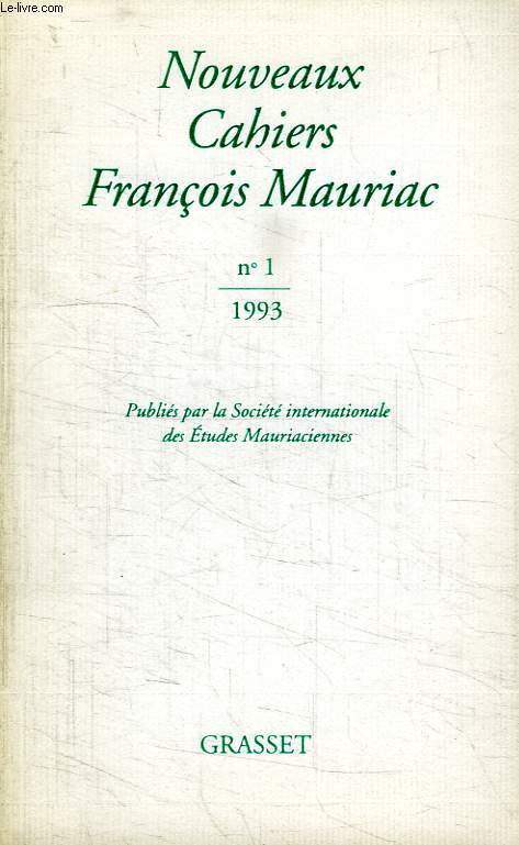 NOUVEAUX CAHIERS FRANCOIS MAURIAC. N1.