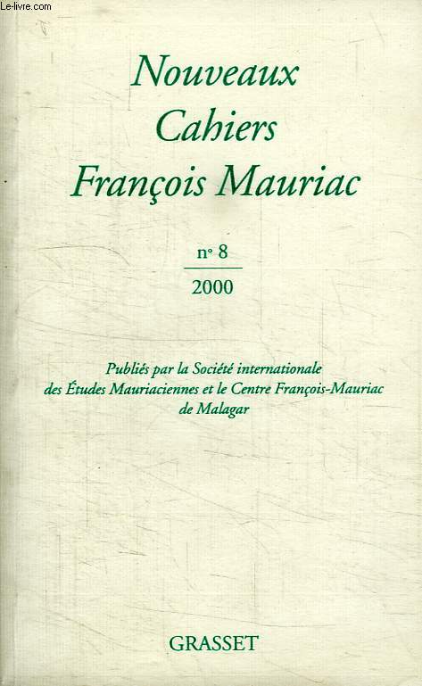 NOUVEAUX CAHIERS FRANCOIS MAURIAC. N8.