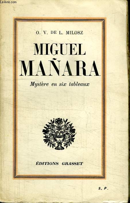 MIGUEL MANARA. MYSTERE EN SIX TABLEAUX.
