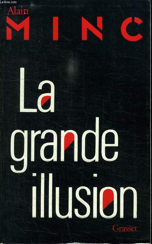 LA GRANDE ILLUSION.