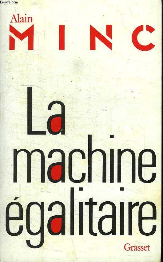 LA MACHINE EGALITAIRE.