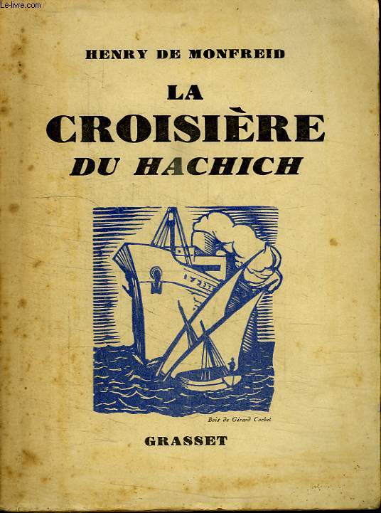 LA CROISIERE DU HACHICH.
