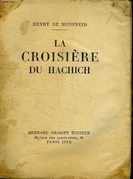LA CROISIERE DU HACHICH.