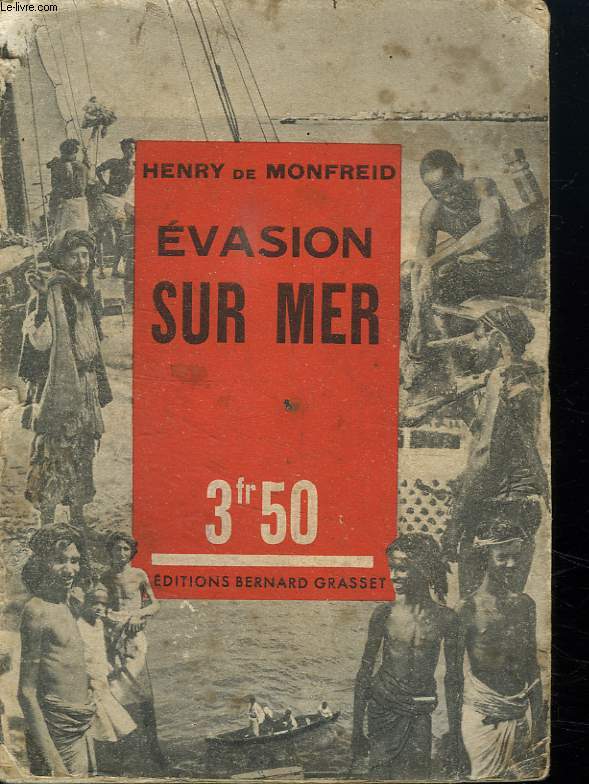EVASION SUR MER.