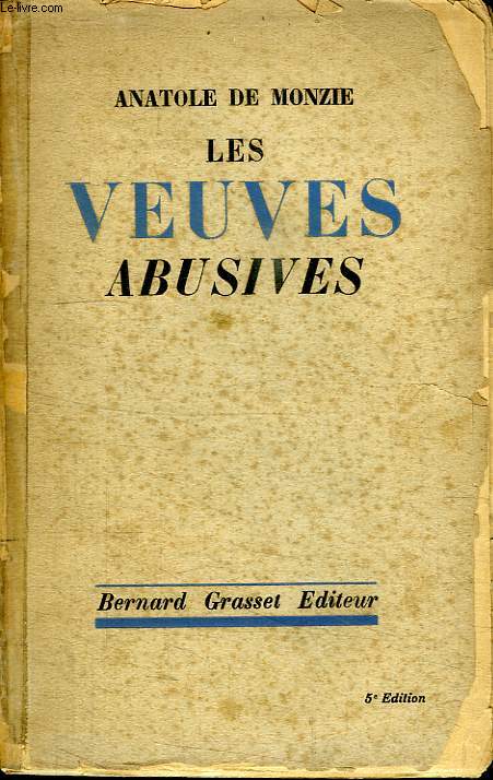 LES VEUVES ABUSIVES.