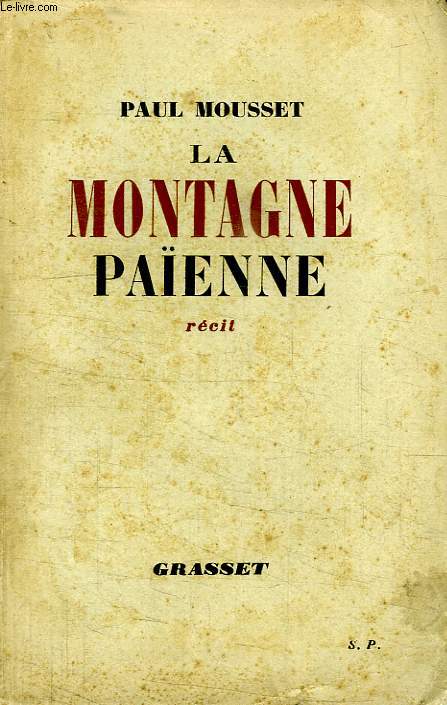 LA MONTAGNE PAIENNE. RECIT.